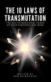 The 10 Laws of Transmutation (eBook, ePUB)