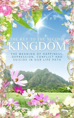 The Key to the Second Kingdom (eBook, ePUB) - Sacredfire, Robin