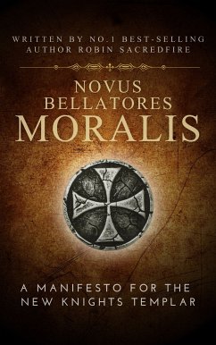 Novus Bellatores Moralis (eBook, ePUB) - Sacredfire, Robin