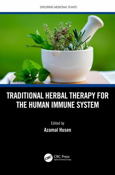 Traditional Herbal Therapy for the Human Immune System (eBook, ePUB) Traditional Herbal Therapy for the Human Immune System (eBook, ePUB)