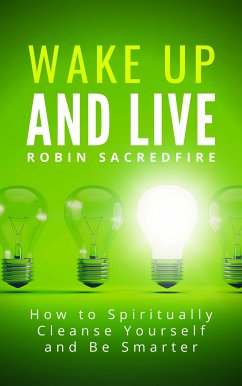 Wake Up & Live (eBook, ePUB) - Sacredfire, Robin