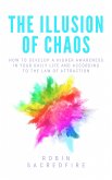 The Illusion of Chaos (eBook, ePUB)