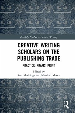 Creative Writing Scholars on the Publishing Trade (eBook, ePUB)