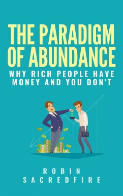 The Paradigm of Abundance (eBook, ePUB) - Sacredfire, Robin