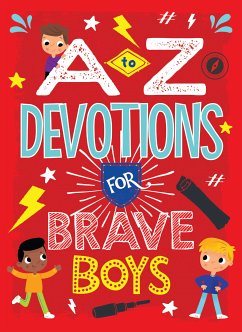 A to Z Devotions for Brave Boys (fixed-layout eBook, ePUB) - Koceich, Matt