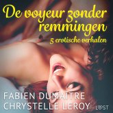 De voyeur zonder remmingen - 5 erotische verhalen (MP3-Download)