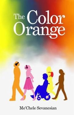 The Color Orange (eBook, ePUB) - Sevanesian, Me'Chele