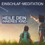 Heile dein inneres Kind (MP3-Download)