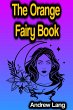 The Orange Fairy Book (eBook, ePUB) - Bild 1