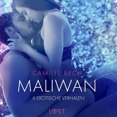 Maliwan - 6 erotische verhalen (MP3-Download) - Bech, Camille