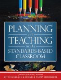 Planning and Teaching in the Standards-Based Classroom (eBook, ePUB)
