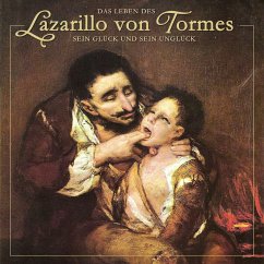 Das Leben des Lazarillo von Tormes (MP3-Download) - Lohse, Sebastian
