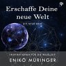 Erschaffe Deine neue Welt - Die neue... - Bild 1