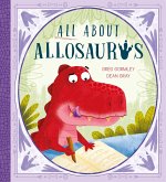 All About Allosaurus (eBook, ePUB)