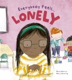 Everybody Feels Lonely (eBook, ePUB) Everybody Feels Lonely (eBook, ePUB)