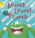 Reading Gems Phonics: Munch Crunch Lunch (Book 3) (eBook, ePUB)
