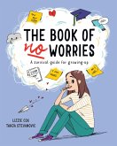 The Book of No Worries (eBook, ePUB)