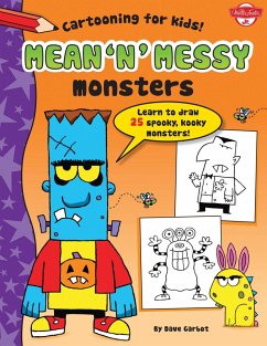 Mean 'n' Messy Monsters (eBook, ePUB) - Garbot, Dave
