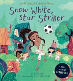 Snow White, Star Striker (eBook, ePUB) Snow White, Star Striker (eBook, ePUB)