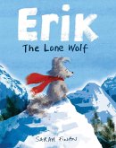Erik the Lone Wolf (eBook, ePUB)