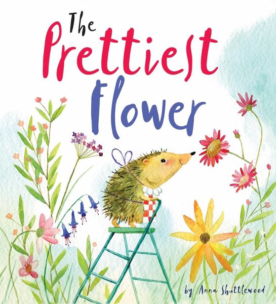 The Prettiest Flower (eBook, ePUB) The Prettiest Flower (eBook, ePUB)