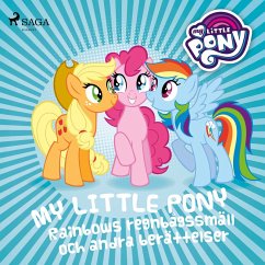 Rainbows regnbågssmäll och andra berättelser (MP3-Download) - Pony, My Little