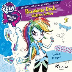 Equestria Girls - Rainbow Dash blitzar bollen (MP3-Download) - Hayes, Arden