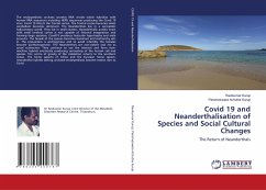 Covid 19 and Neanderthalisation of Species and Social Cultural Changes