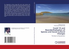 Covid 19 and Neanderthalisation of Species and Social Cultural Changes - Kurup, Ravikumar;Achutha Kurup, Parameswara