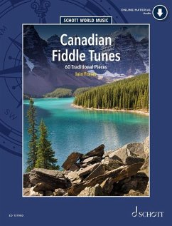 Canadian Fiddle Tunes: 60 Traditional Pieces for Violin - Book/Audio Online - Schott World Music Series - Fraser, Iain