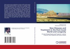 New Diseases and Treatment in the Post-Covid World and Longevity - Kurup, Ravikumar;Achutha Kurup, Parameswara