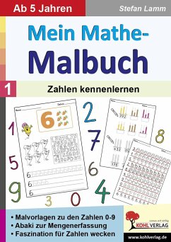 Mein Mathe-Malbuch / Band 1: Zahlen kennenlernen - Lamm, Stefan