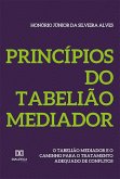Princípios do Tabelião Mediador (eBook, ePUB)