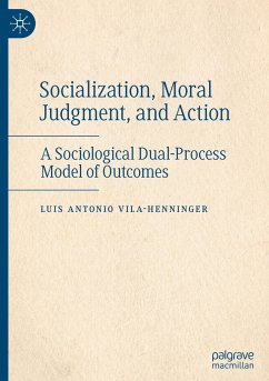 Socialization, Moral Judgment, and Action - Vila-Henninger, Luis Antonio