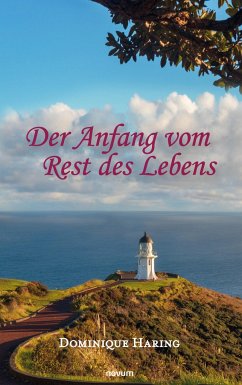 Der Anfang vom Rest des Lebens - Haring, Dominique