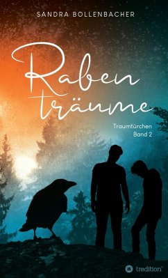 Rabenträume - Traumtürchen Band 2 (eBook, ePUB) - Bollenbacher, Sandra