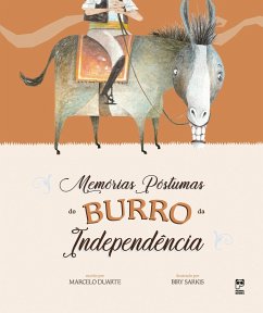 Cover Memórias póstumas do Burro da Independência (eBook, ePUB)