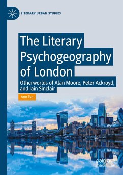 The Literary Psychogeography of London - Tso, Ann