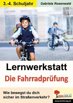 Lernwerkstatt Die Fahrradprüfung - Rosenwald, Gabriela