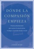 Dónde la compasión empieza (eBook, ePUB)