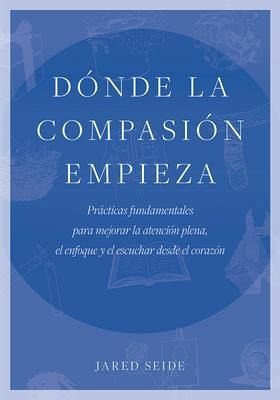 Dónde la compasión empieza (eBook, ePUB) Dónde la compasión empieza (eBook, ePUB)