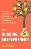 The Budding Entrepreneur (eBook, ePUB) The Budding Entrepreneur (eBook, ePUB)