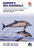 Europe's Sea Mammals Including the Azores, Madeira, the Canary Islands and Cape Verde (eBook, ePUB)
