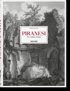 Piranesi. The Complete Etchings - Ficacci, Luigi