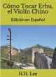 Cómo Tocar Erhu, el Violín Chino -... - Bild 1
