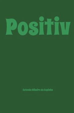 Positiv - Ribeiro do Espinho, Estevão