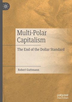 Multi-Polar Capitalism - Guttmann, Robert