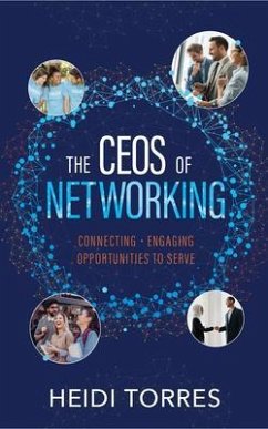 The CEOs of Networking (eBook, ePUB) - Torres, Heidi