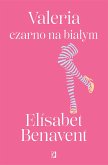 Valeria czarno na bialym (eBook, ePUB)