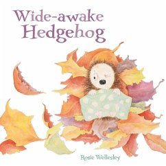 Wide-awake Hedgehog (eBook, ePUB) - Wellesley, Rosie